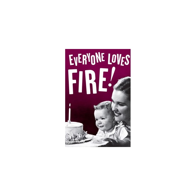 Everyone loves fire! (Stella Marrs)