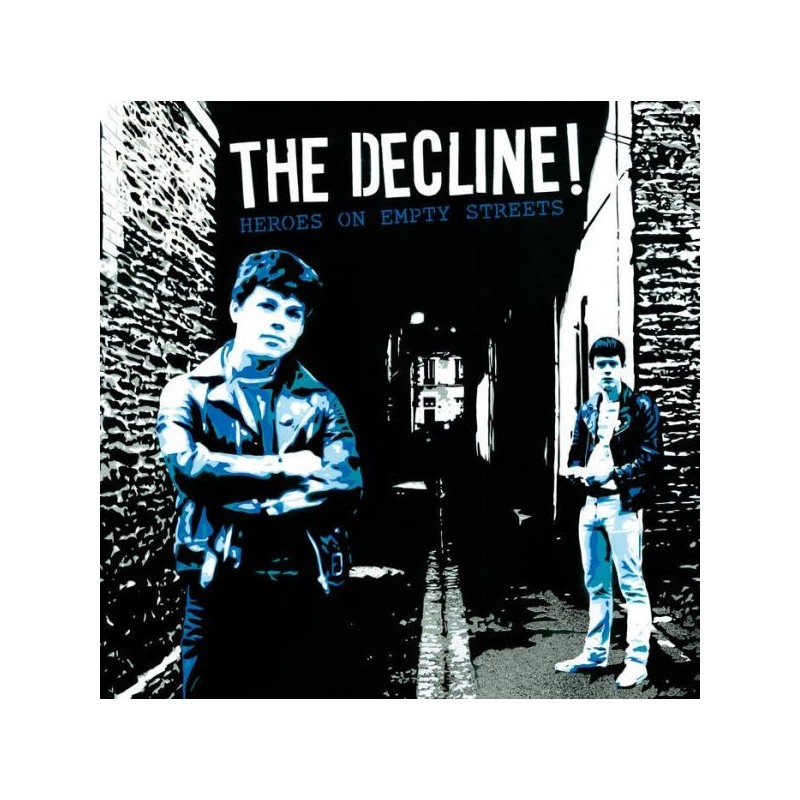 The Decline - Heroes on empty streets