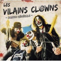 Les Vilains Clowns - Baston Générale