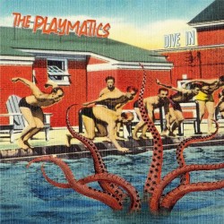 The Playmatics - Dive In