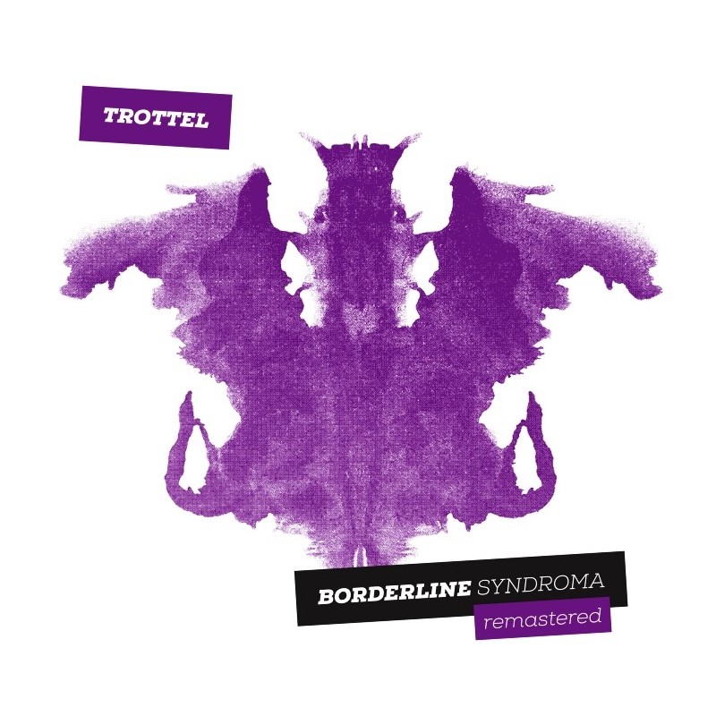 TROTTEL - Borderline Syndroma