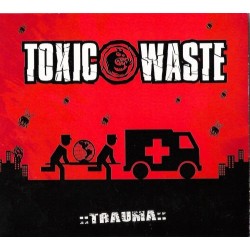 Toxic Waste - trauma