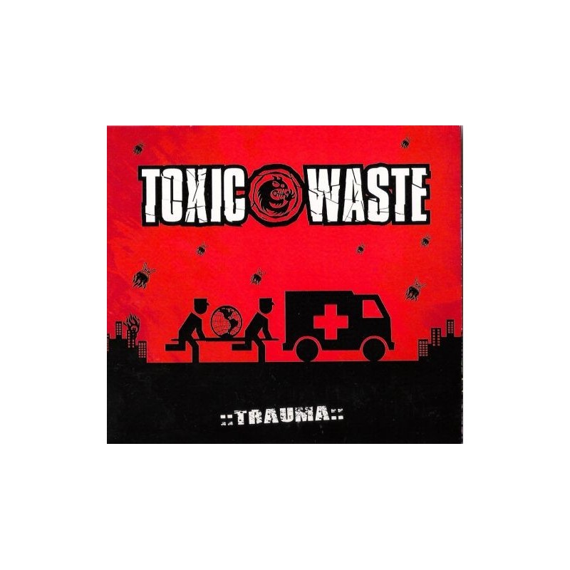 Toxic Waste - trauma
