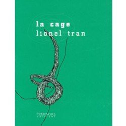 La Cage - Lionel Tran