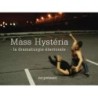 Mass Hystéria - la dramaturgie électorale