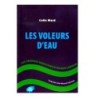 Les voleurs deau - Colin Ward