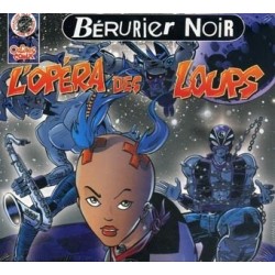Bérurier Noir - LOpéra des loups (CD+DVD)