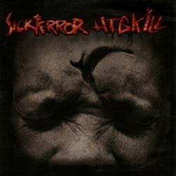Sick Terror / HTG Kill - split CD