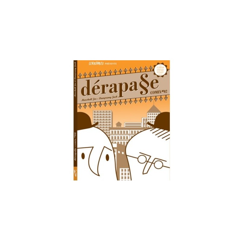 Dérapa§e Comix n02 - Les sauveurs de la Terre