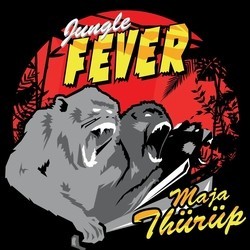 Jungle Fever - Maja Thurup
