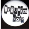 Badge - Bérurier Noir - cutn paste (blanc)