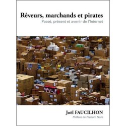 Rêveurs, marchands et pirates - Joël Faucilhon
