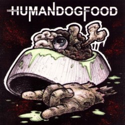 Human dog food - st (LP)