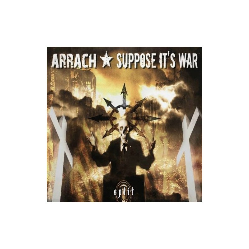 Split Arrach / Suppose its war