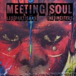 Split Les Partisans / Inciters - Meeting soul (EP)