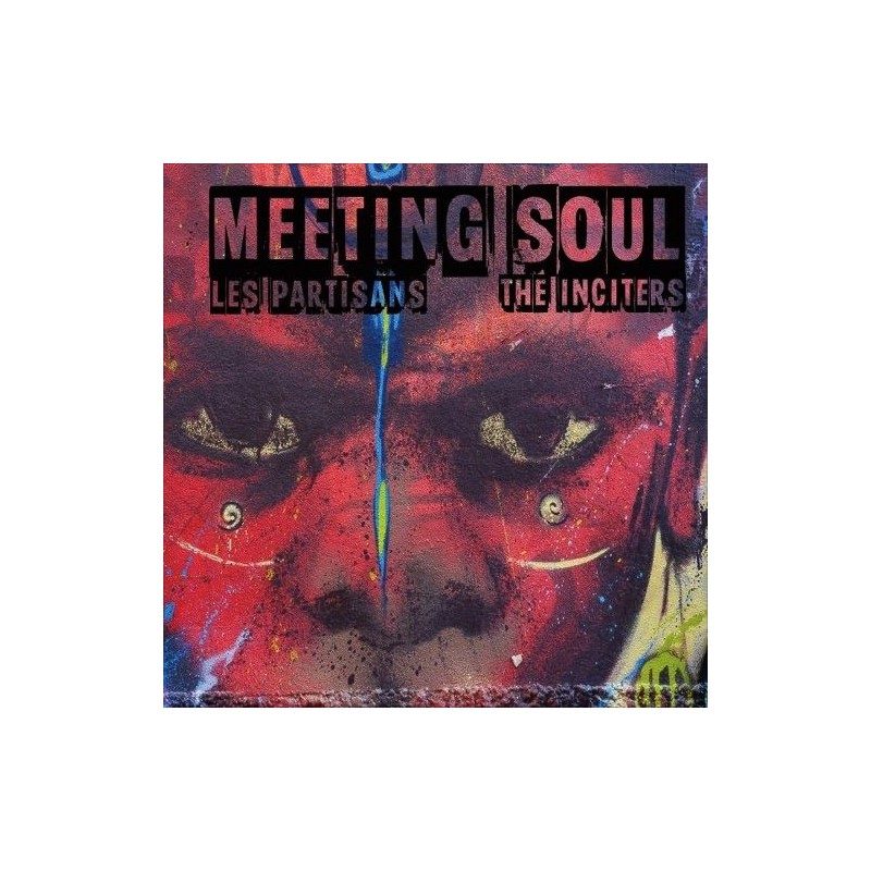 Split Les Partisans / Inciters - Meeting soul (EP)