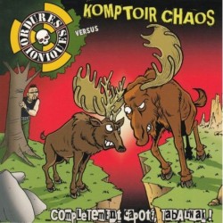 Split Komptoir Chaos w/ Ordures ioniques - Complètement capoté, tabarnak !(EP)