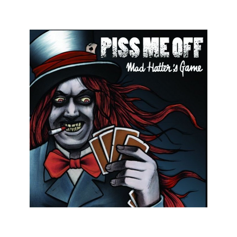 Piss me off - Mad hatters game