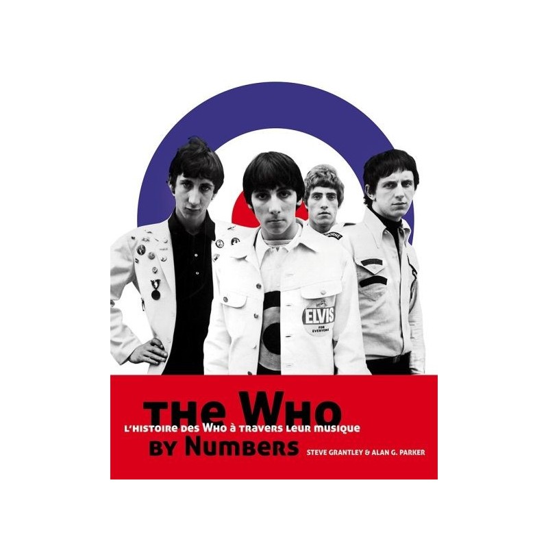 The Who by numbers (S.Grantley et A.G Parker)