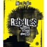 Rebelles (Une histoire de rock alternatif) - Rémi Pépin