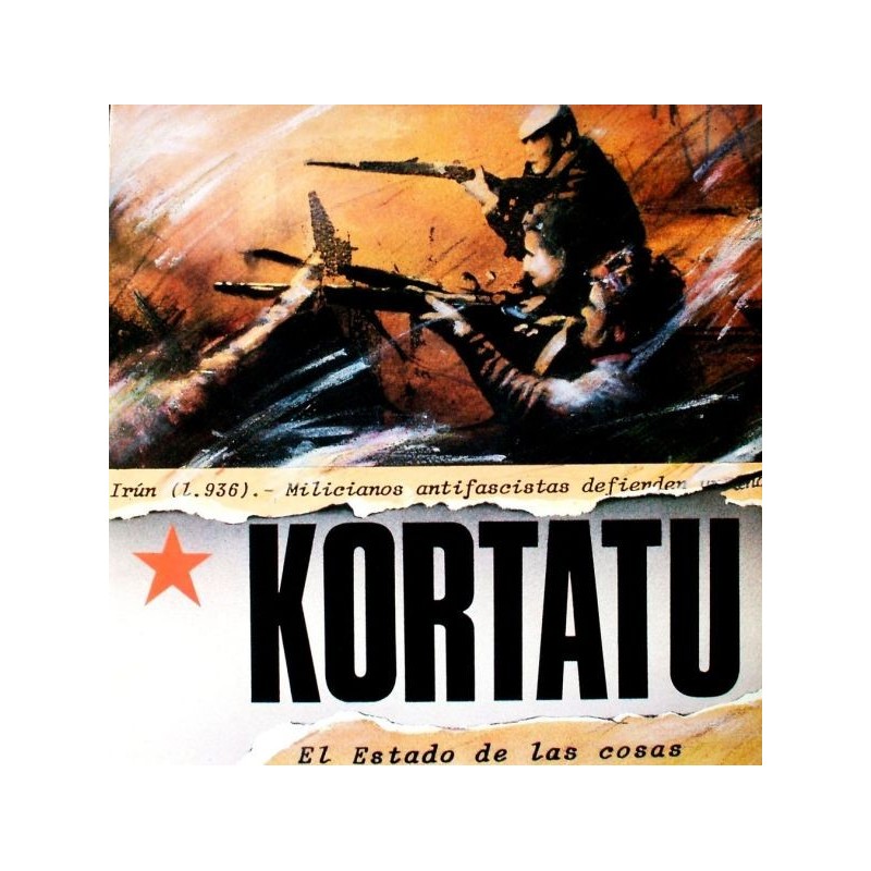 Kortatu - El estado de las cosas (LP)