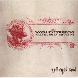 World / Inferno Friendship Society - Red-Eyed Soul