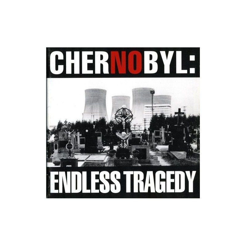 CherNObyl: Endless Tragedy
