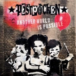Pestpocken - Another world is possible (LP)