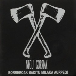 Negu Gorriak - Borreroak Baditu Milaka Aurpegi (2xLP)