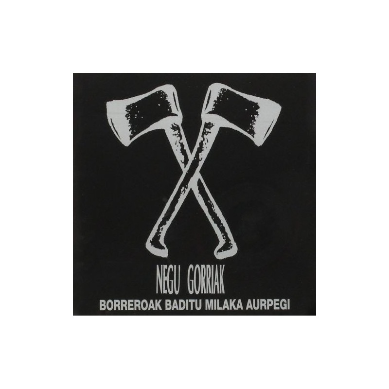 Negu Gorriak - Borreroak Baditu Milaka Aurpegi (2xLP)