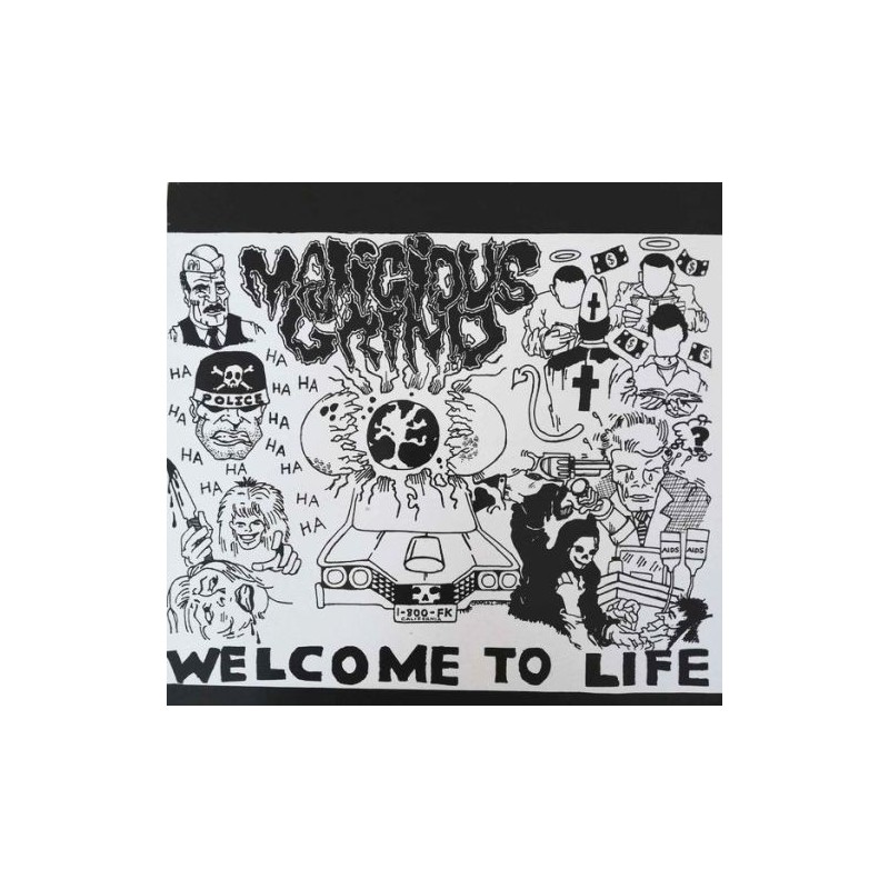 MALICIOUS GRIND - Welcome To Life