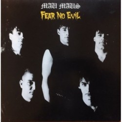 MAU MAUS - Fear No Evil