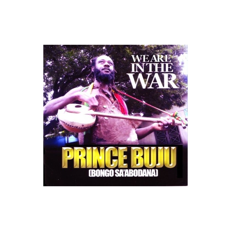 PRINCE BUJU - We Are In The War