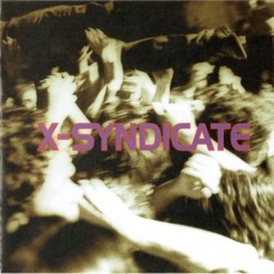 X SYNDICATE - Hate You / Fight