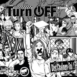 Turn Off - Des Chaînes Toi (LP)