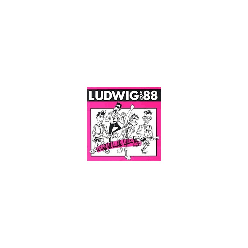 Ludwig Von 88 - Houlala